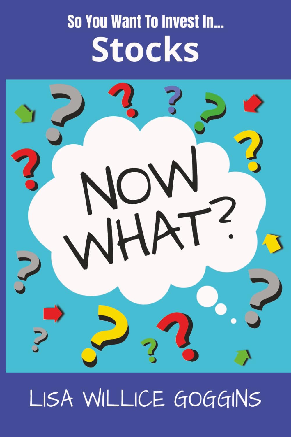 So you want to invest in stock...Now What?