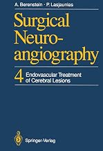 Surgical Neuroangiography: 4 Endovascular Treatment of Cerebral Lesions