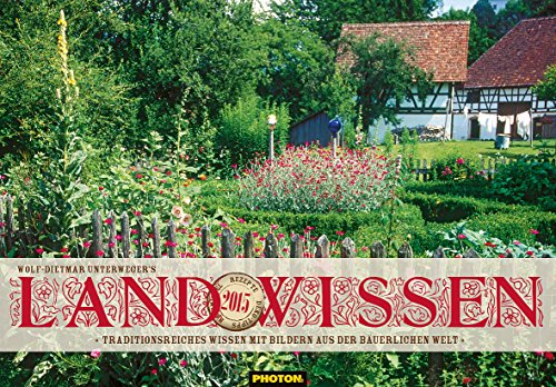 Preisvergleich Produktbild LAND-WISSEN Kalendr 2015: Traditionsreiches Wissen mit Bildern aus der bäuerlichen Welt