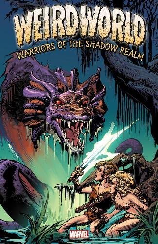 Weirdworld: Warriors of the Shadow Realm Weirdworld: Warriors of the Shadow Realm