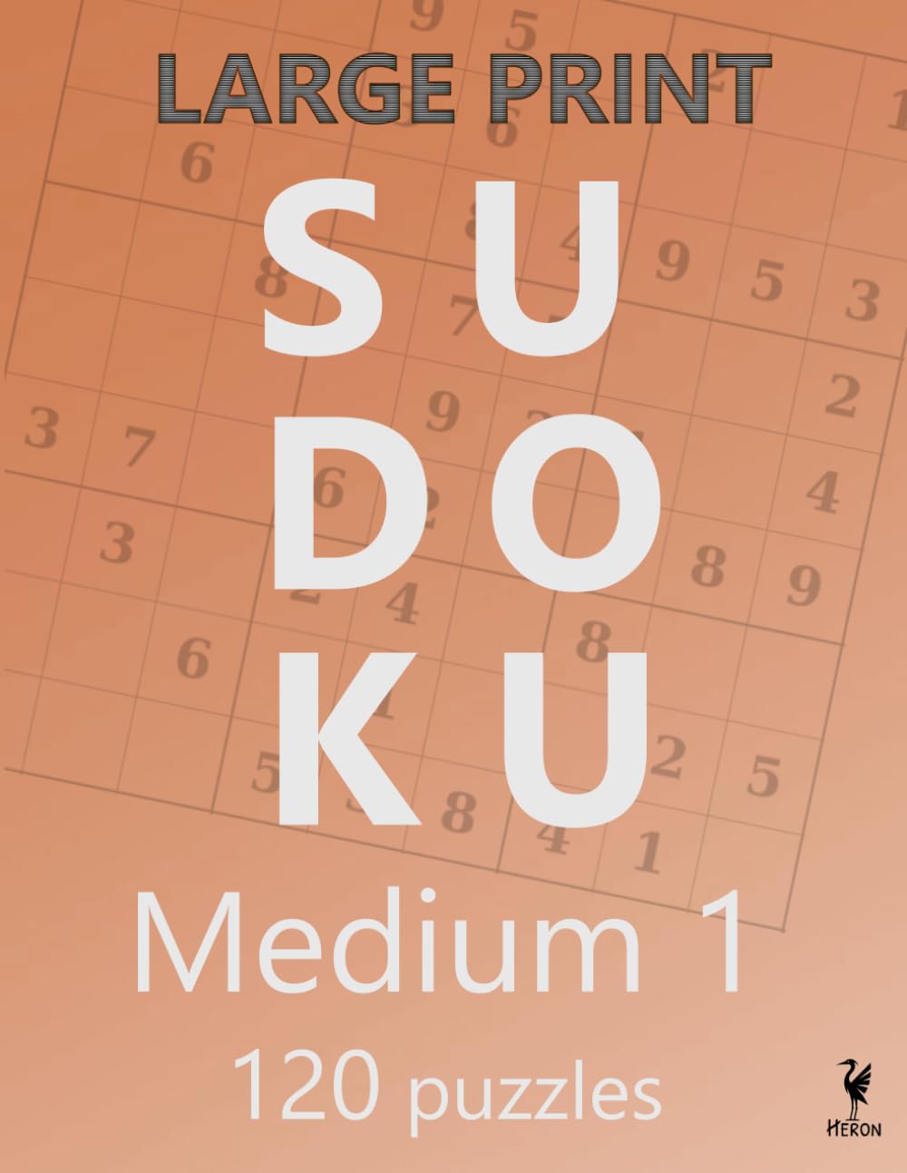 Large Print Medium Sudoku 1: 120 Original Sudoku Puzzles for Adults