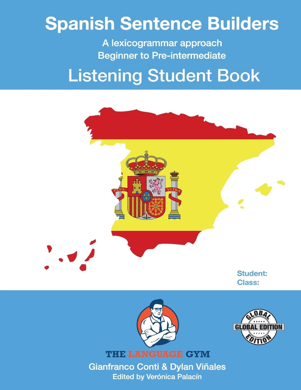 Spanish Sentence Builders - B to Pre - Listening - Student (The Language Gym - Sentence Builder Books)