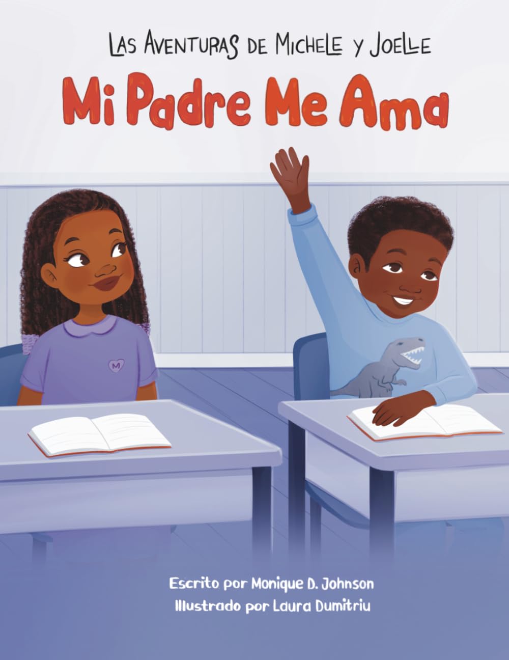 Las Aventuras de Michele y Joelle Mi Mi Padre Me Ama