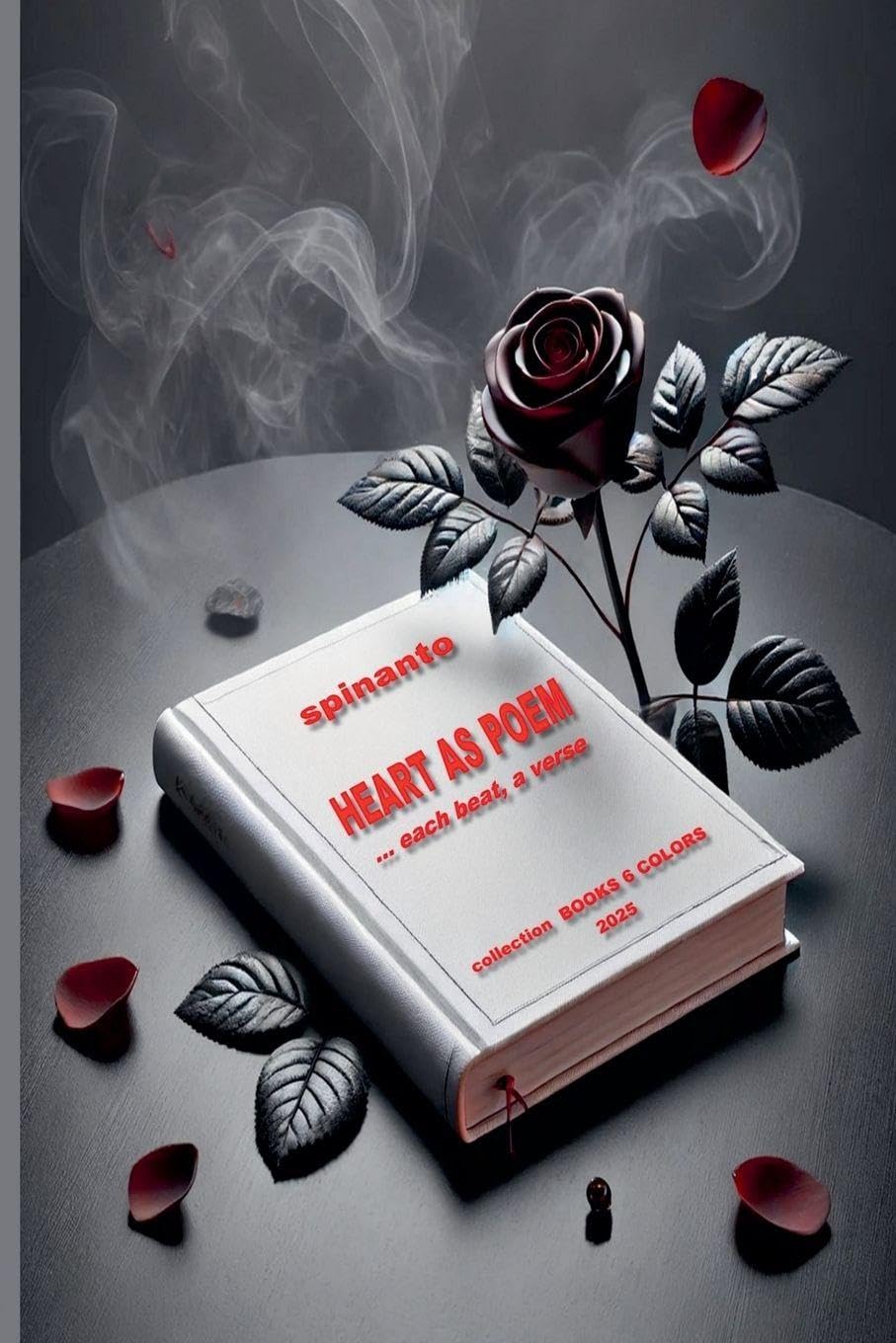 HEART AS POEM ...each beat, a verse (Books & Colors)