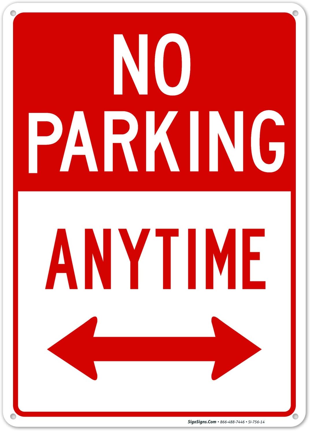 No Parking Anytime Sign, with Arrows 10x14 Inches, Rust Free .040 Aluminum, Fade Resistant, Made in USA