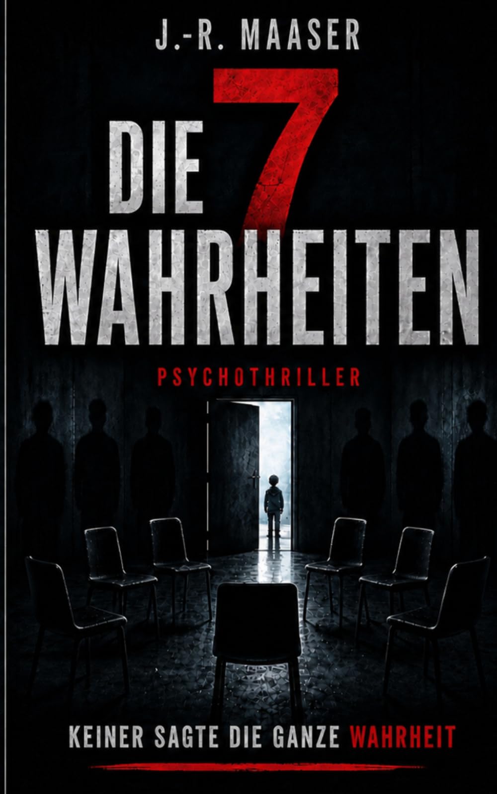 Die 7 Wahrheiten: Psychothriller