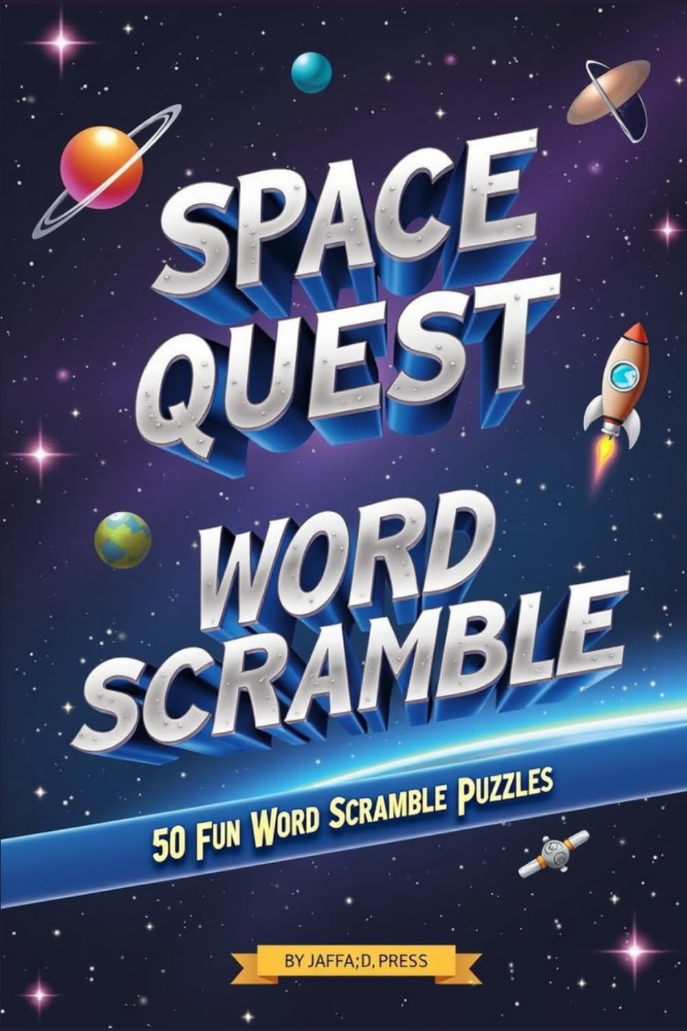 Space Quest Word Scramble: A Galactic Word Puzzle Adventure for Adults and Teens