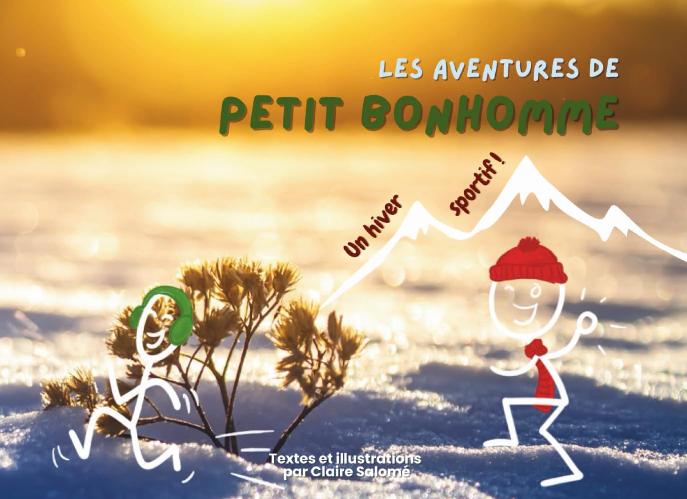 Les aventures de Petit Bonhomme: Un hiver sportif !
