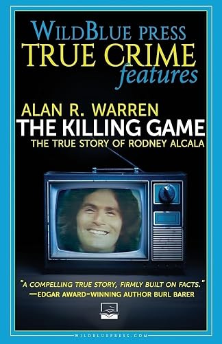 THE KILLING GAME: The True Story Of Rodney Alcala