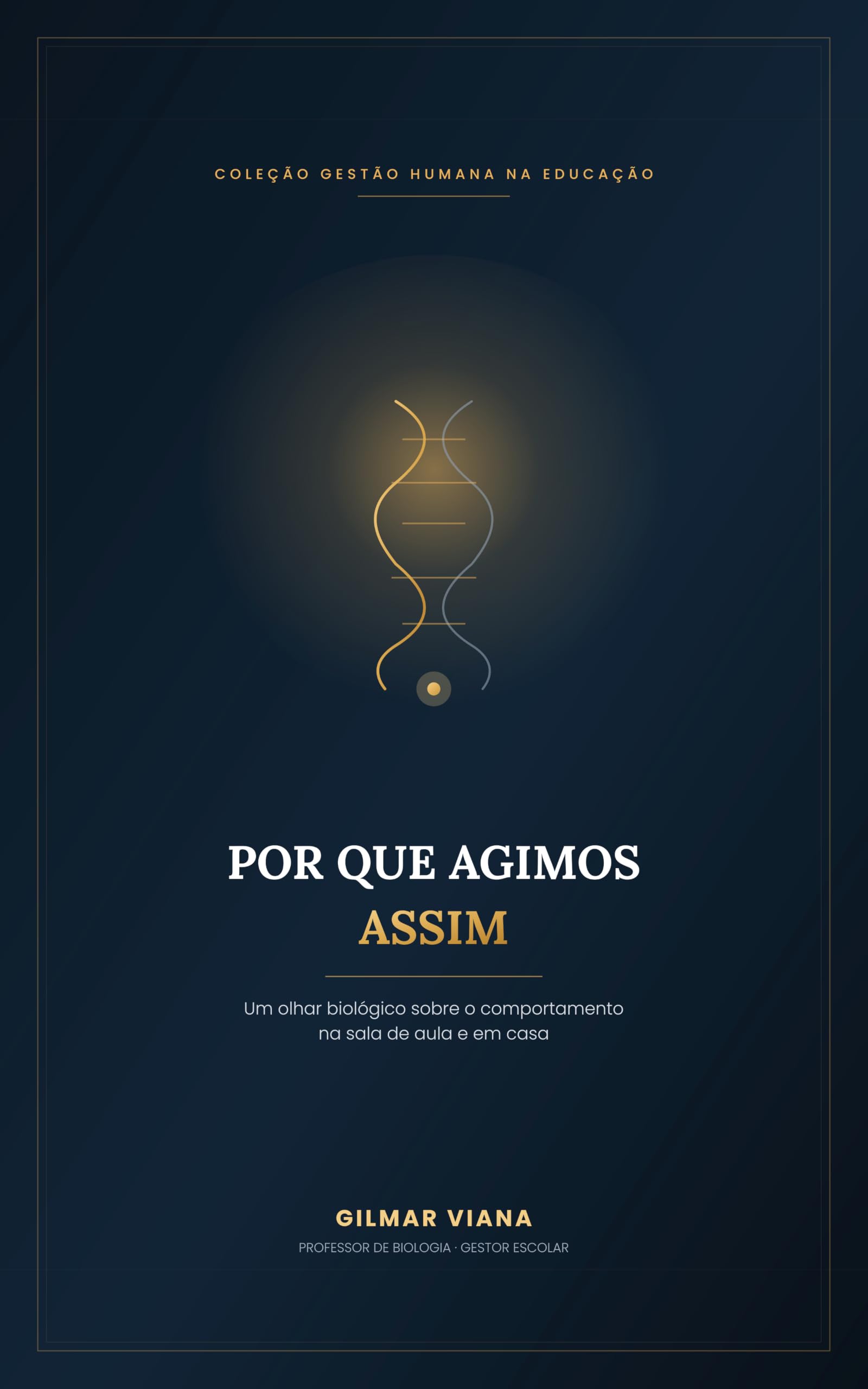 Capa do livro: Por Que Agimos Assim