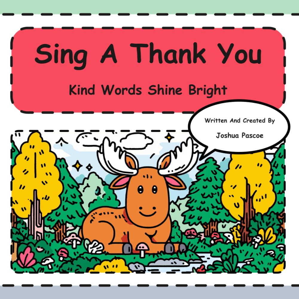 Sing A Thank You: A Children’s Book About Gratitude: Interactive Tune-In Tale with Music for Toddlers (Tune-In Tales Read & Sing Along)