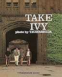 Take Ivy by Ishizu, Shosuke, Kurosu, Toshiyuki, Hasegawa, Hajime(August 31, 2010) Hardcover