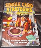 Single Card Strategies for Magic: The Gathering