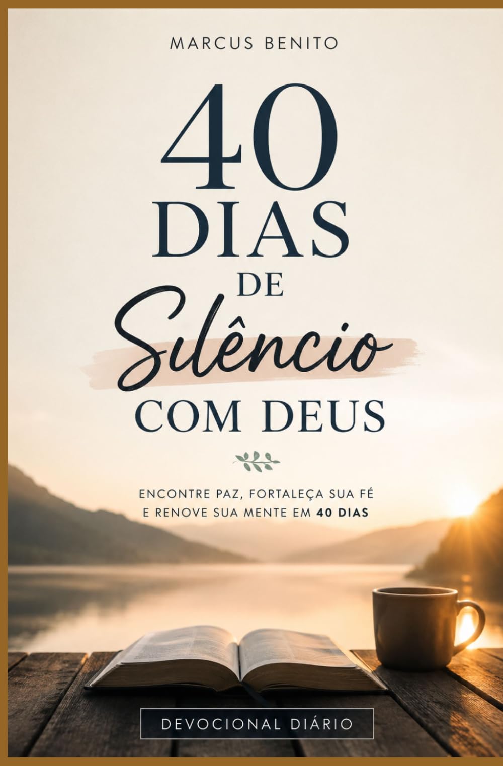 40 Dias de Silêncio com Deus