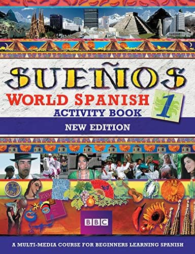 SUENOS WORLD SPANISH 1: ACTIVITY BOOK NEW EDITION (Sueños)