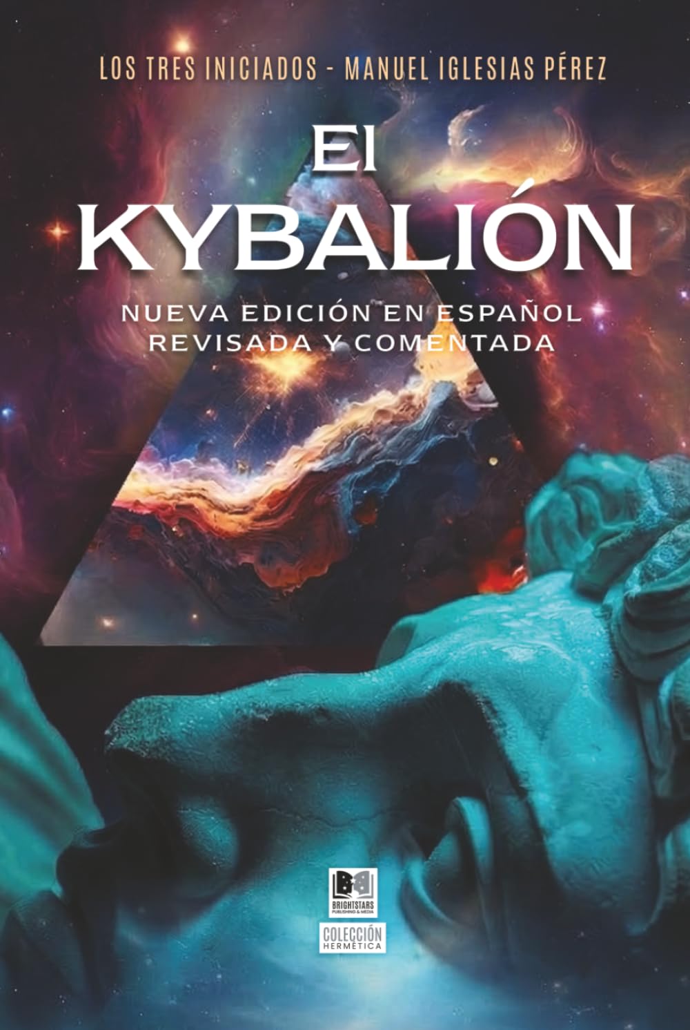 El Kybalión: Edición crítica comentada