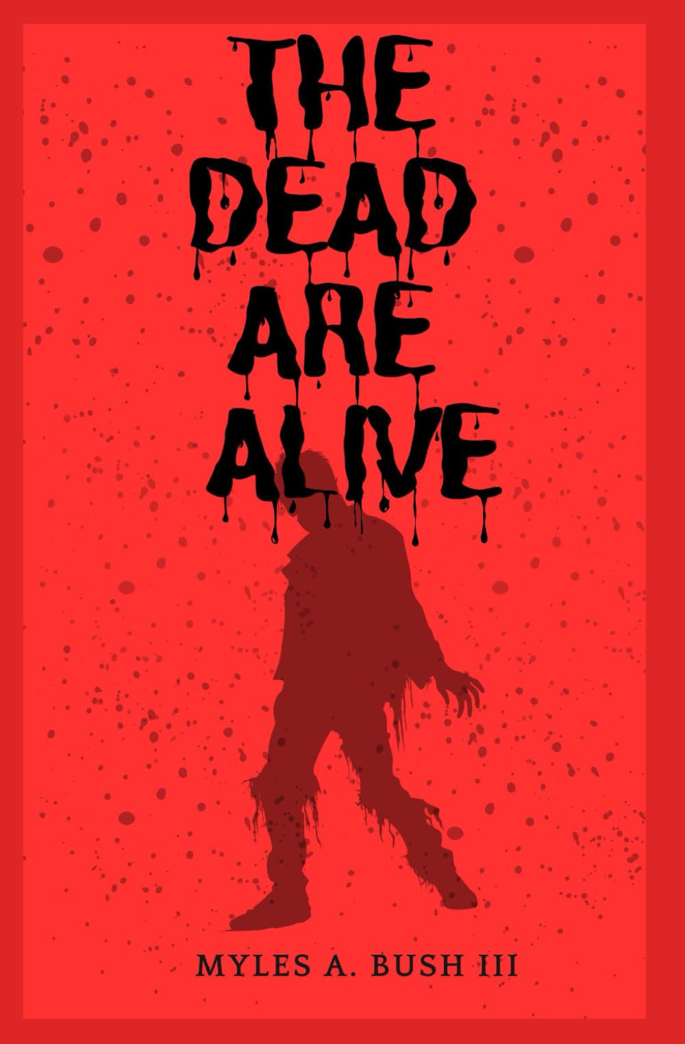 The Dead Are Alive