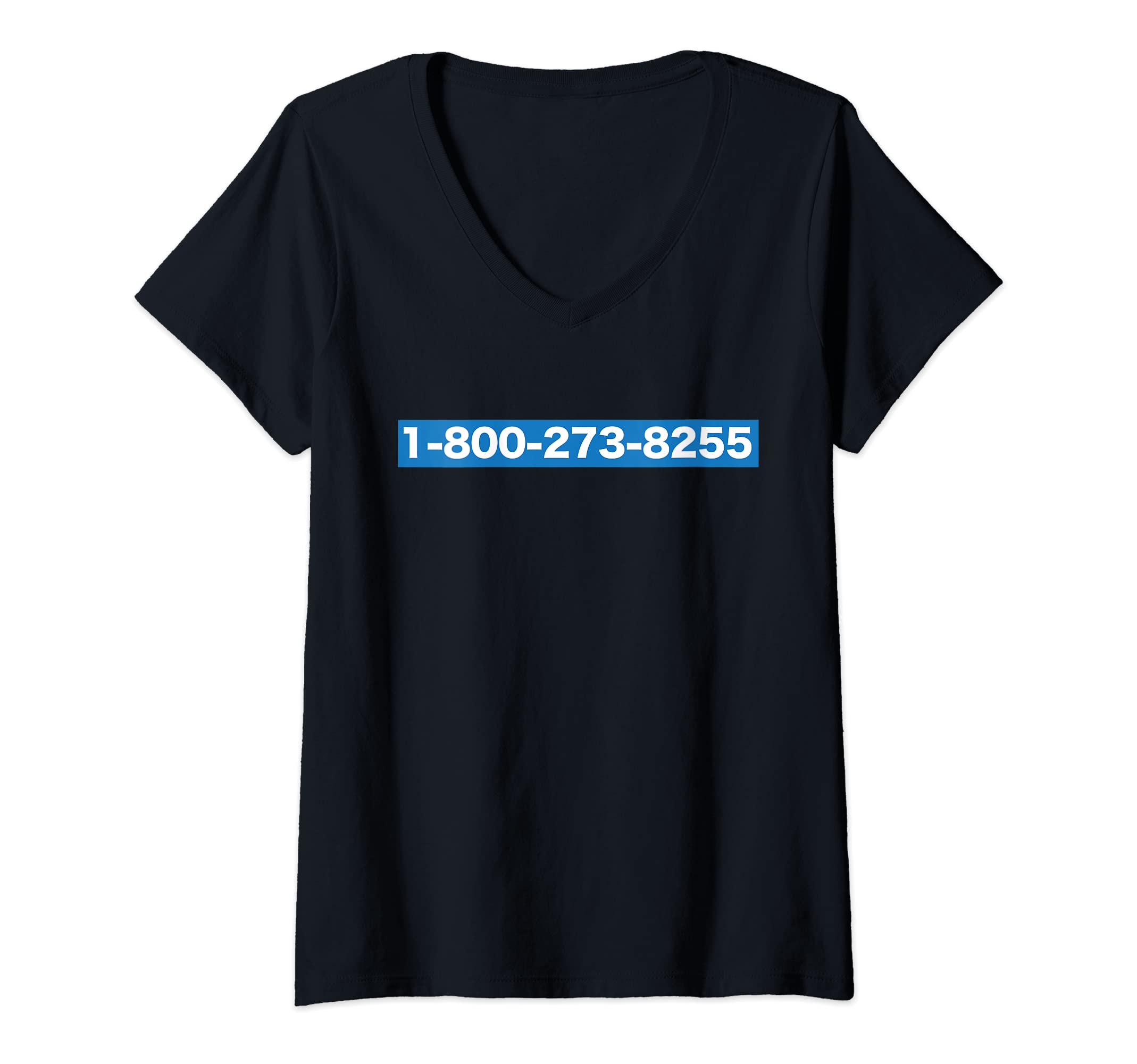 1-800-273-8255Womens 1-800-273-8255 V-Neck T-Shirt