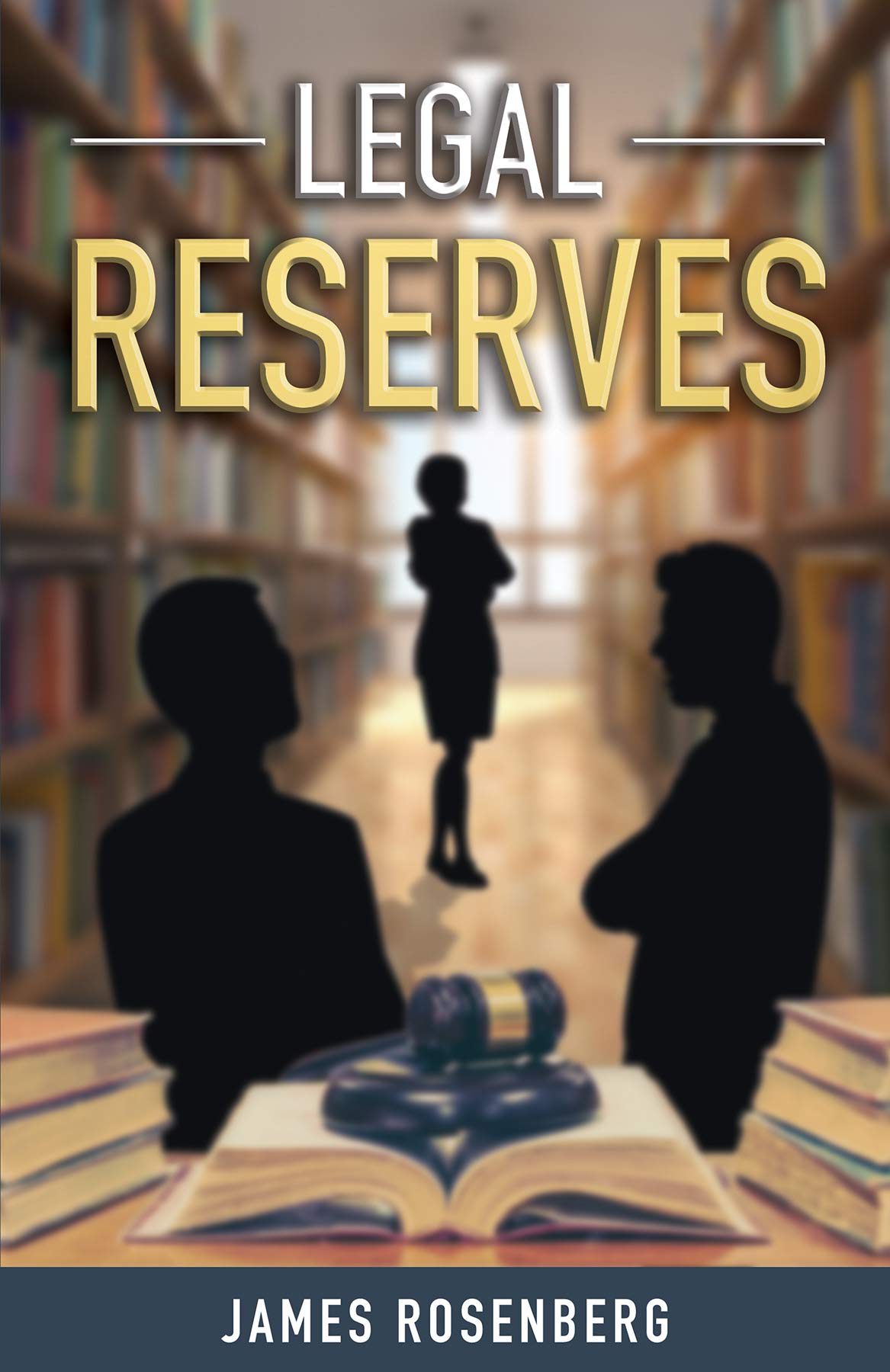 Legal Reserves (Verdicts and Vindication)