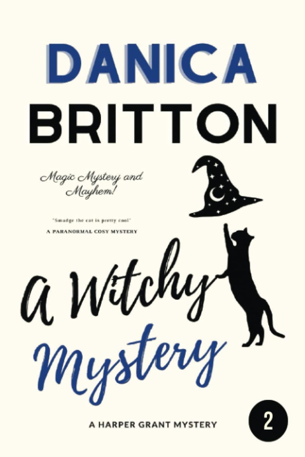 A Witchy Mystery: 2 (Harper Grant Mystery Series)