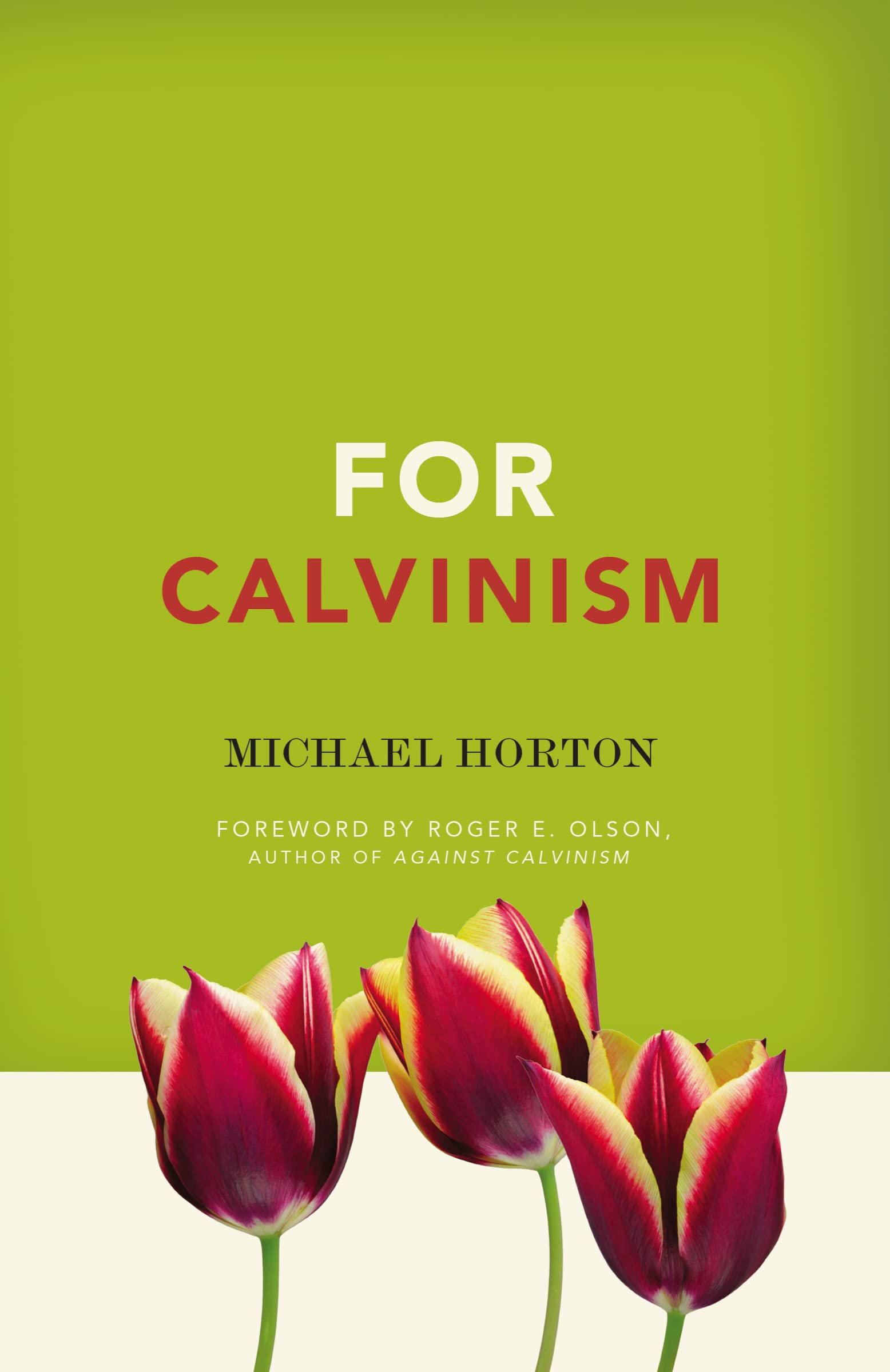 For Calvinism Paperback – October 16, 2011