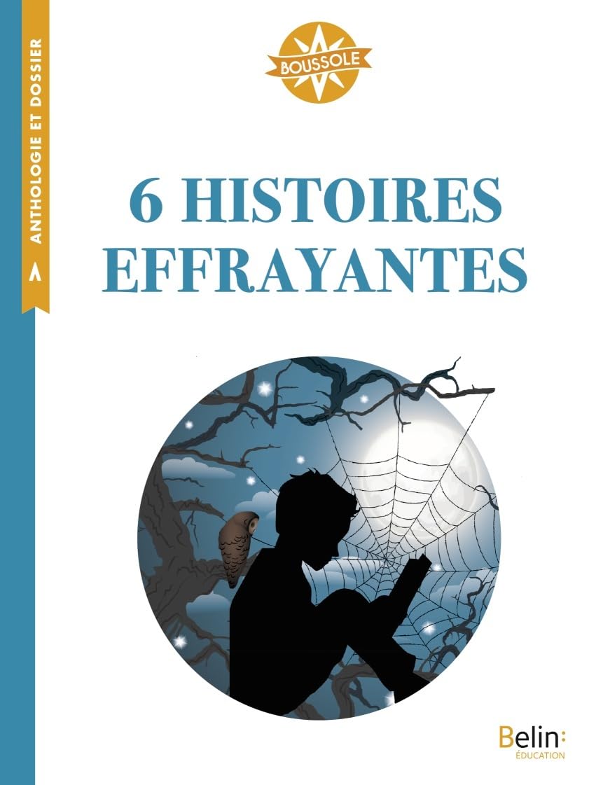 6 histoires effrayantes: Boussole Cycle 3