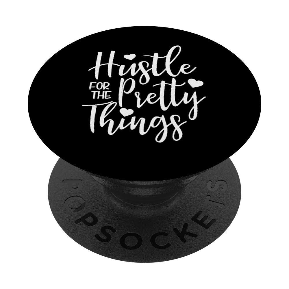 Hustle For The Pretty Things PopSockets Swappable PopGrip