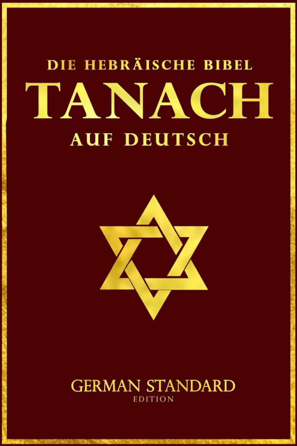 Tanach in deutsch übersetzung – Der Tanach in German ist die Hebräische Bibel die Sammlung heiliger Schriften des Judentums.