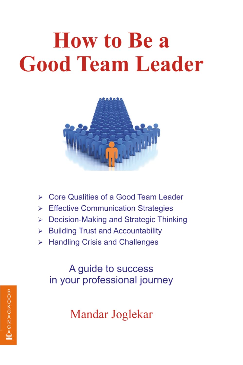 How to Be a Good Team Leader