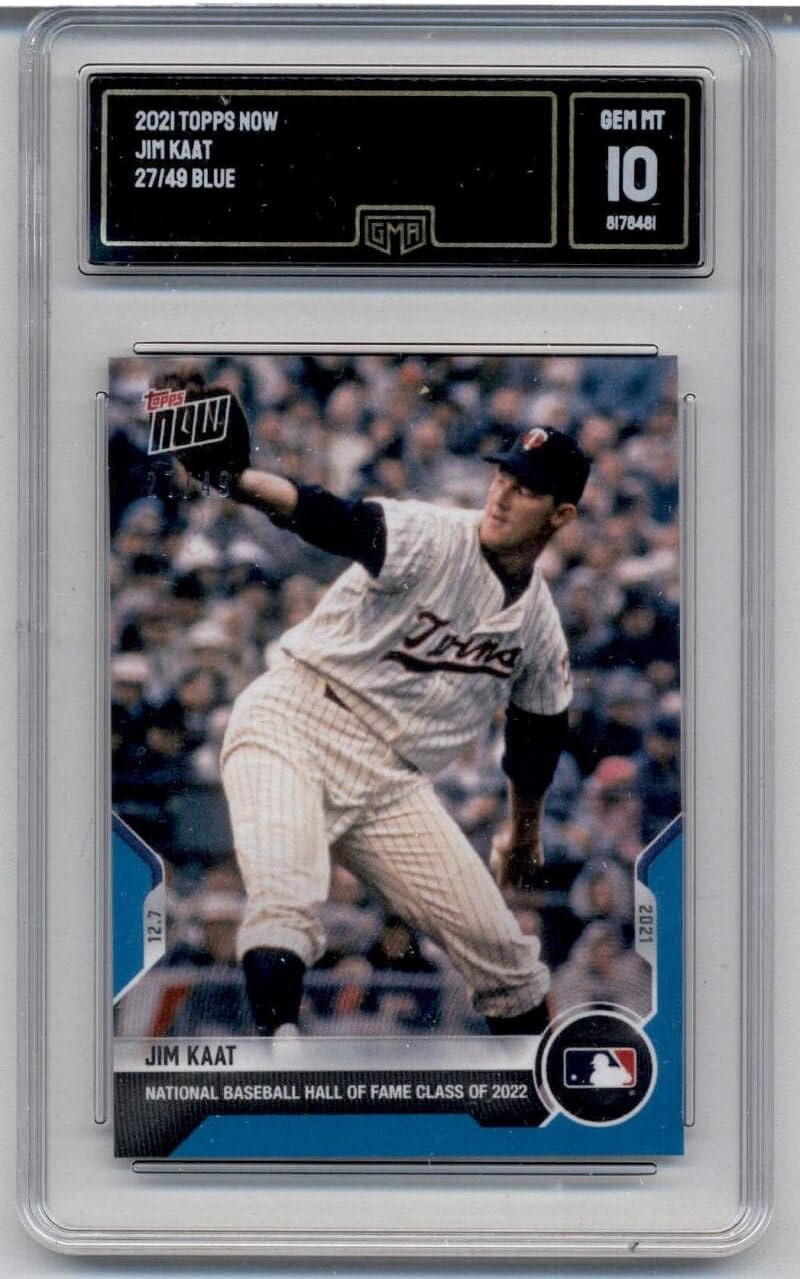 2021 Topps NOW Blue #OS-50 Jim Kaat /49 HALL OF FAME MLB Baseball Trading Card Graded (GMA 10 GEM MINT) Minnesota Twins