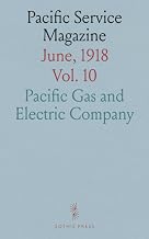 Pacific Service Magazine: June, 1918