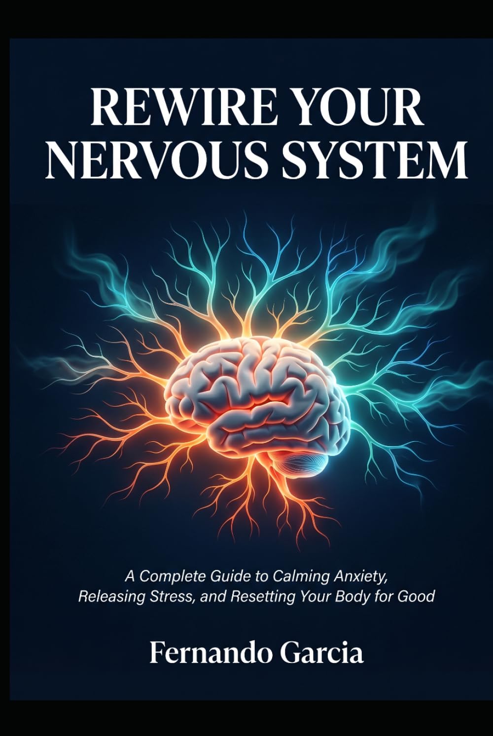 Rewire Your Nervous System