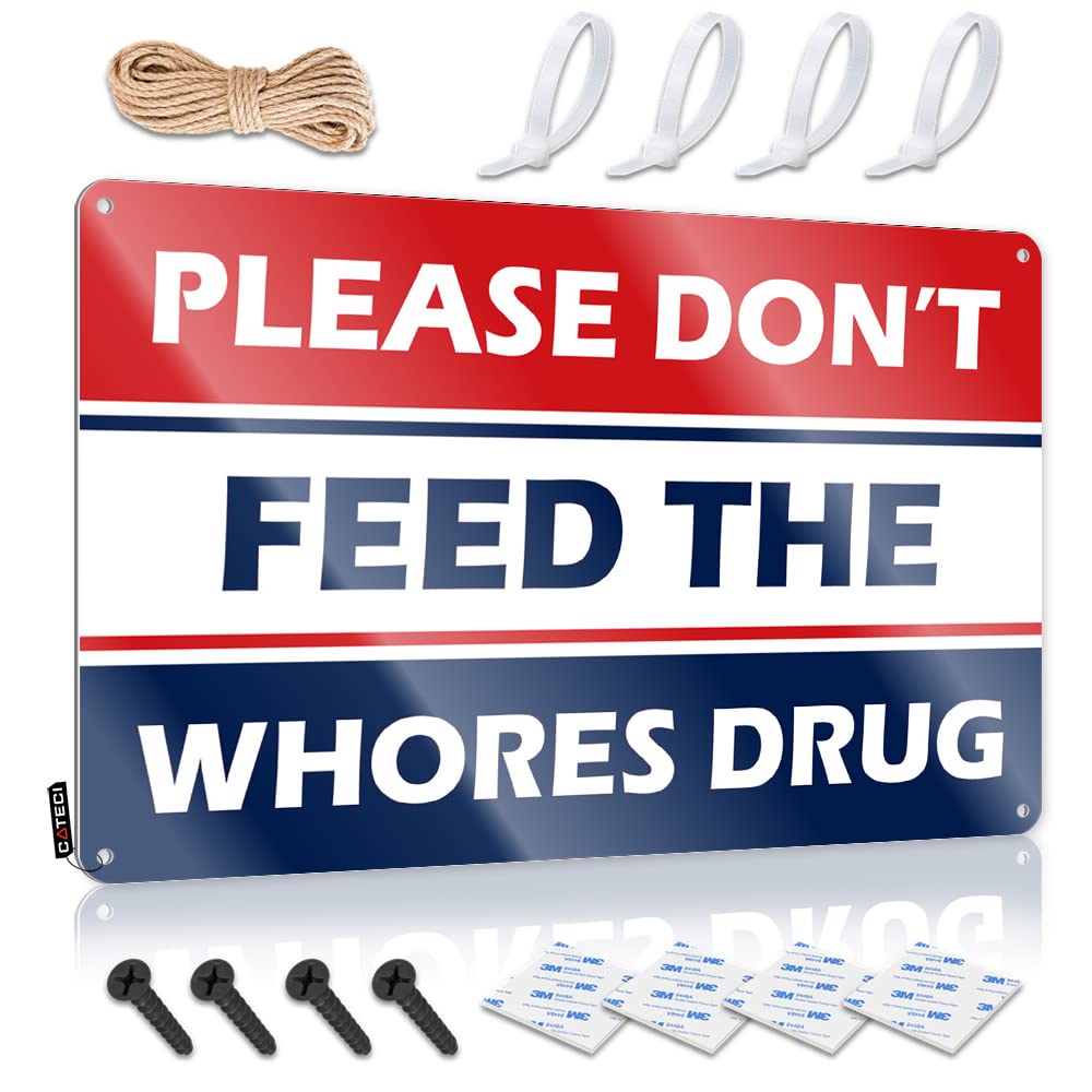 HELIOFORGE Signs For Man Cave Please Do Not Feed The Whores Drug Tin Sign Bedroom Door Decor Funny Signs For Bedroom(30X40CM)