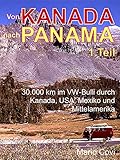 vw bulli ersatzteile t1  VON KANADA NACH PANAMA - Teil 1: 30.000 km im VW-Bulli durch Kanada, USA, Mexiko und Mittelamerika