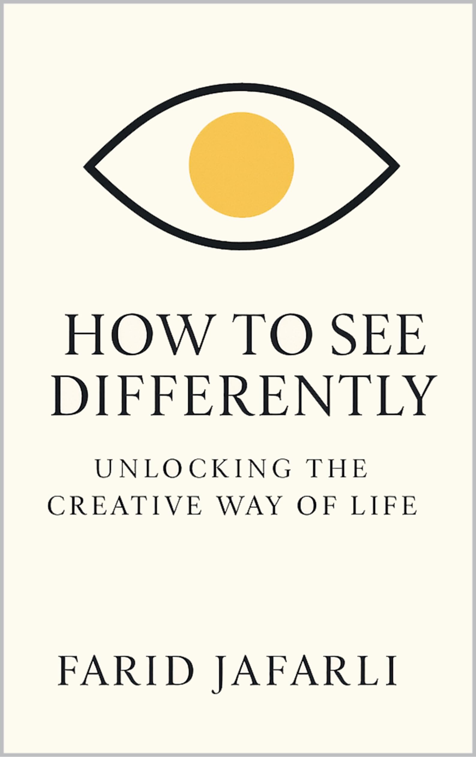 How to See Differently l'essence de la maîtrise de soi en édition anglaise