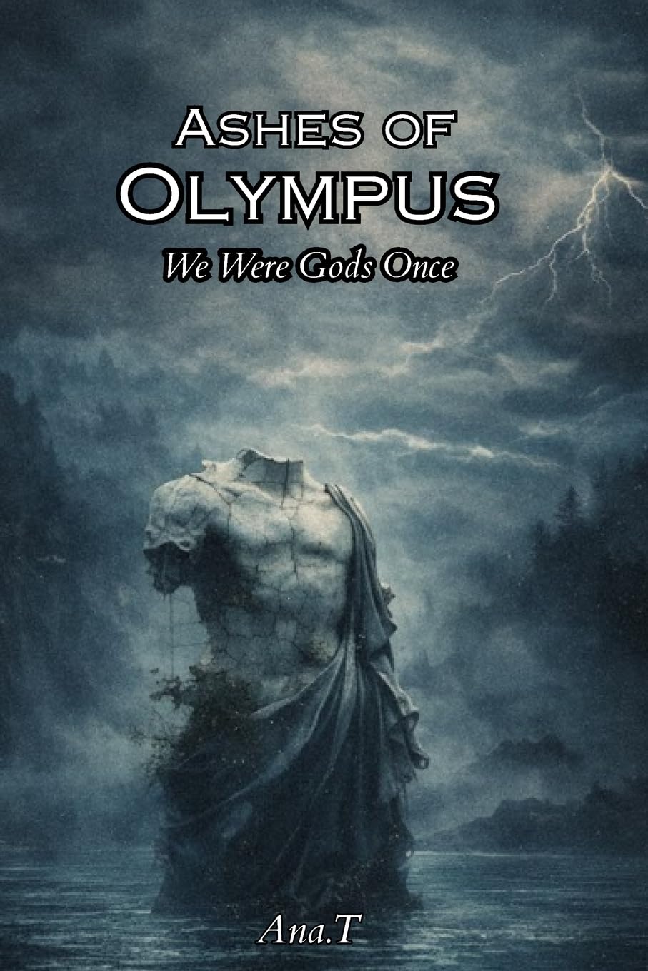 Ashes of Olympus: We Were Gods Once