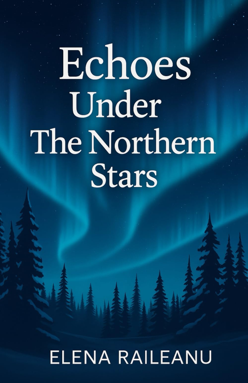 ECHOES UNDER THE NORTHERN STARS