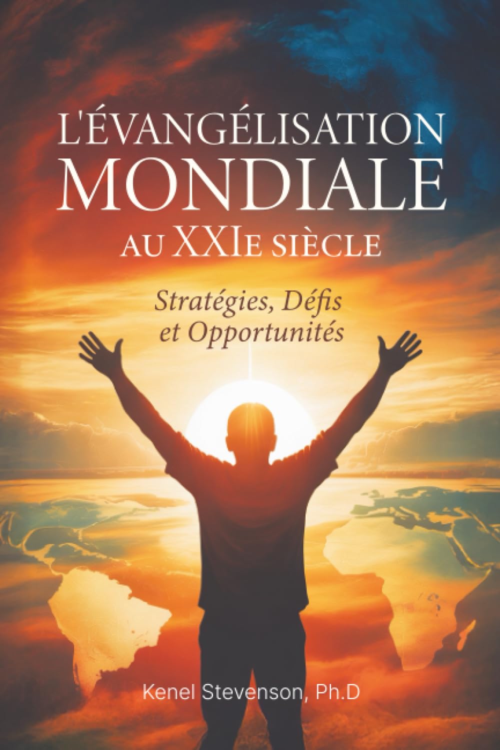 L'Évangélisation mondiale au XXIe siècle: Stratégies, Défis et Opportunités