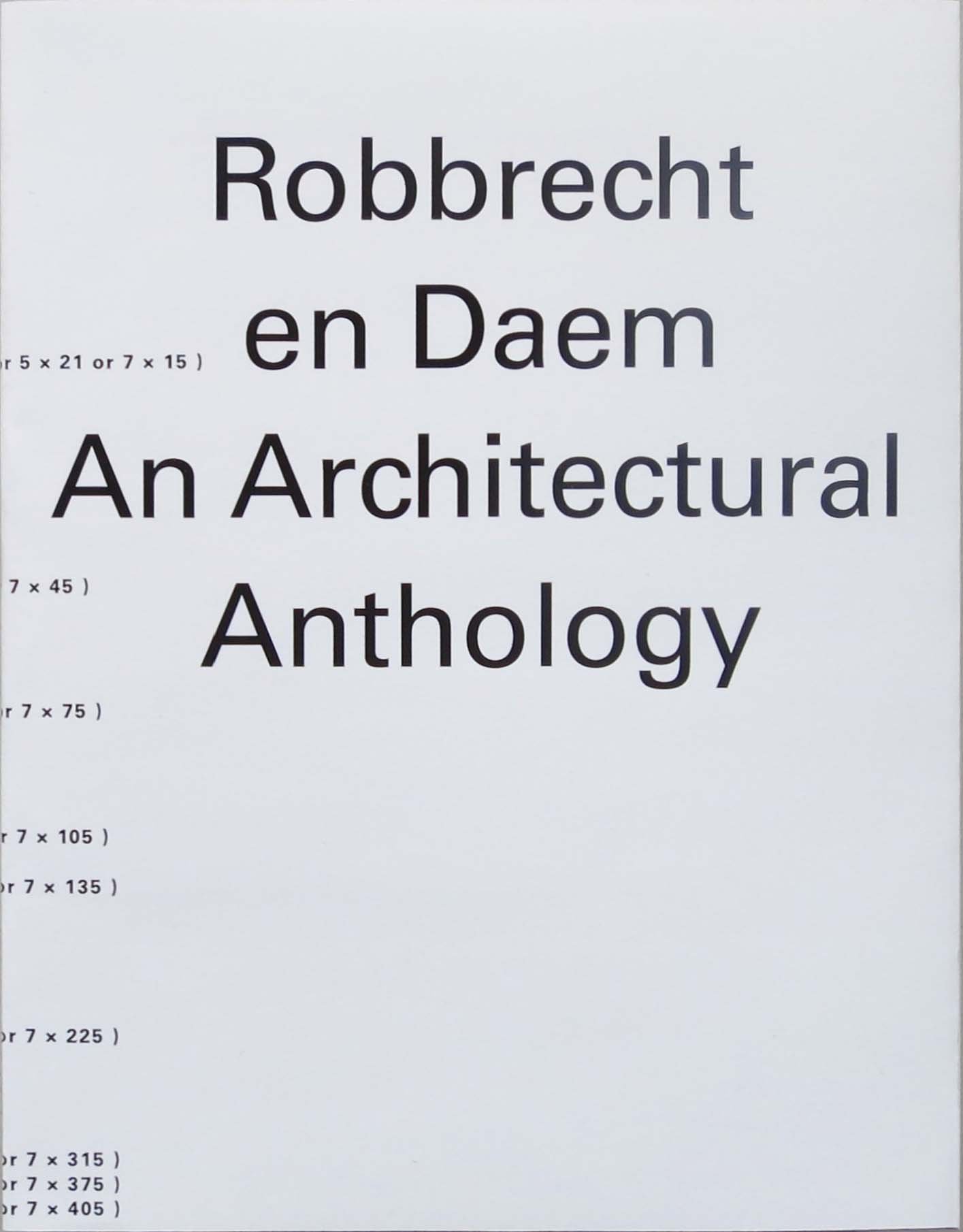 Robbrecht en Daem: An Architectural Anthology