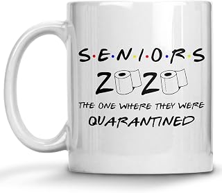 Seniors 2020 The One Where They Were Quarantined, Toilet Paper Mug, Class 2020 Quarantine Coffee Mug, Graduation Gifts Mugs, Hilarious Gag Coffee Mug