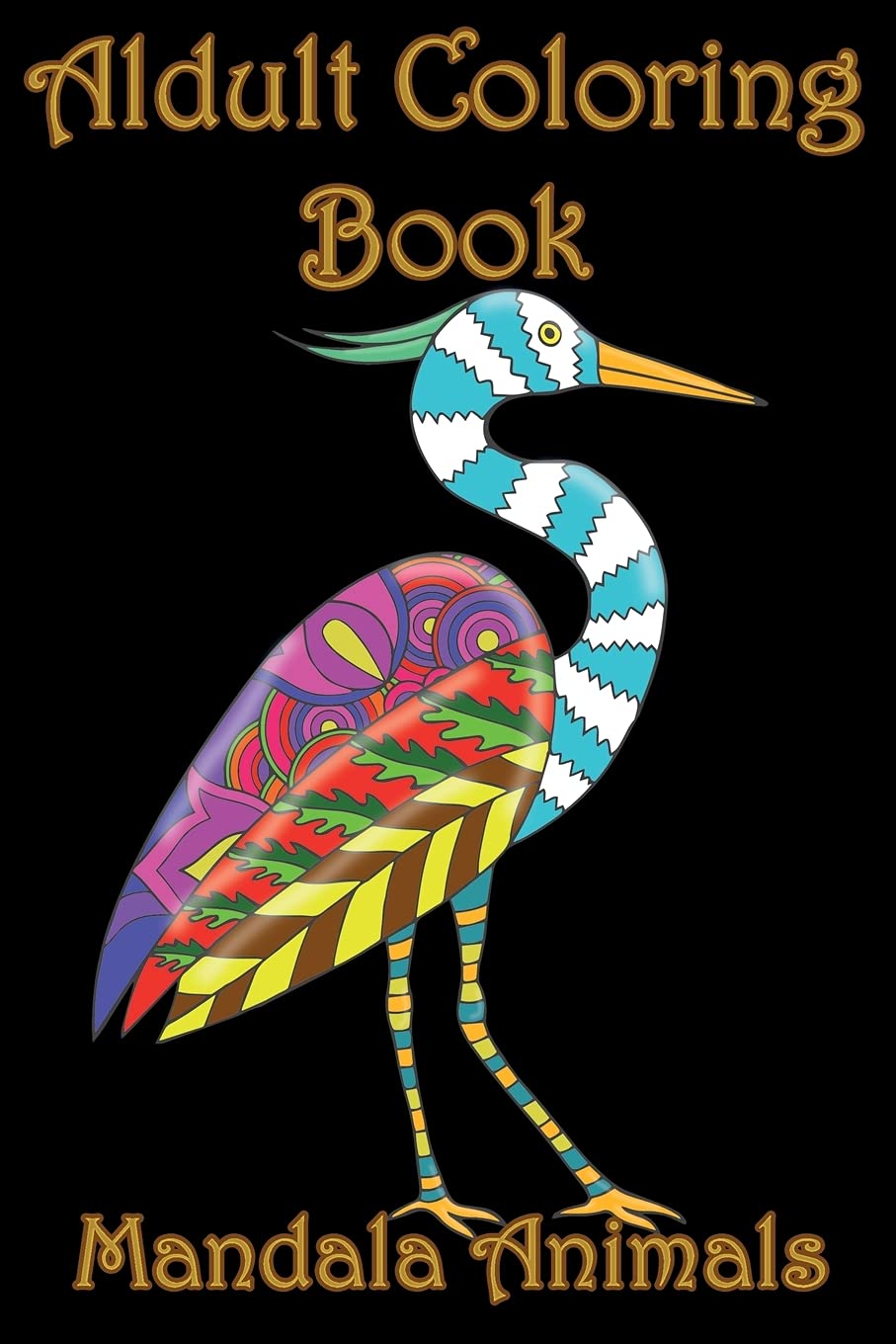 ADULT COLORING BOOK: Mandala Animals