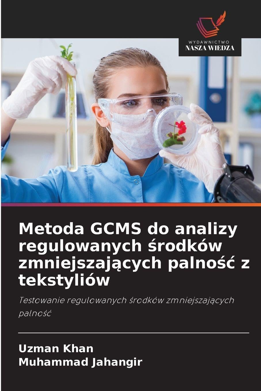 Metoda GCMS do analizy regulowanych ¿rodków zmniejszaj¿cych palno¿¿ z tekstyliów: Testowanie regulowanych ¿rodków zmniejszaj¿cych palno¿¿