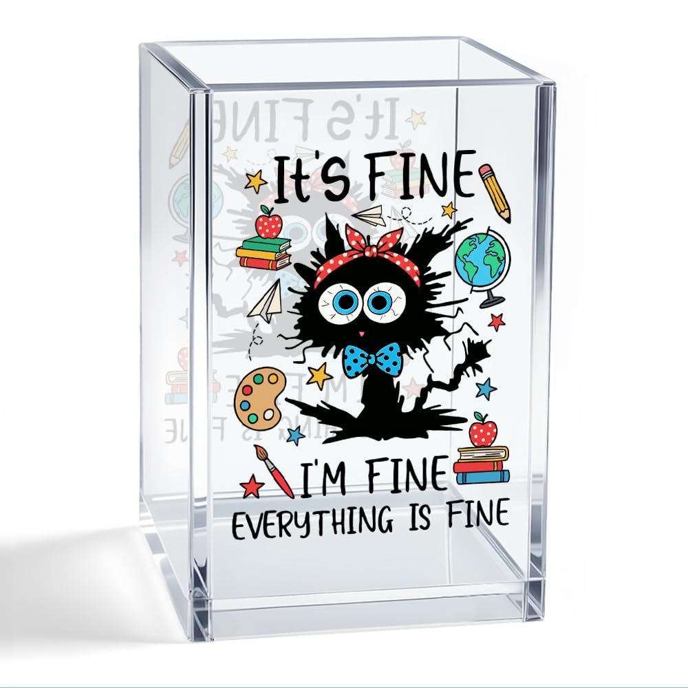 It's Fine I'm Fine Everything Is Fine - Portapenne in acrilico, divertente regalo per ufficio per collega, capo, dipendente, regalo per il ritorno a scuola per figlia, nipote, sorella
