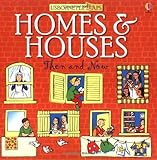 Homes and Houses Then and Now: Usborne Flip Flaps