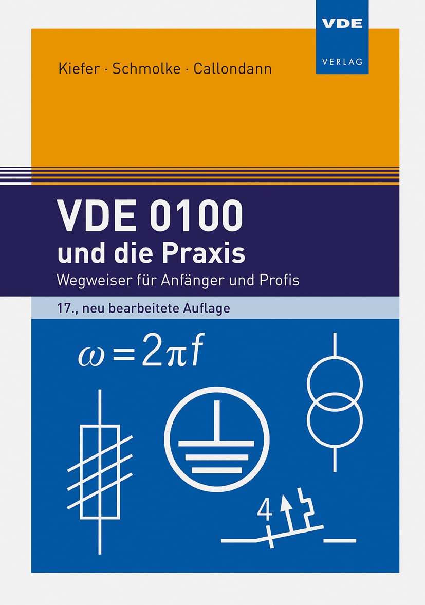 VDE 0100 und die Praxis: Wegweiser für Anfänger und Profis