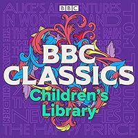 BBC Classics Children&rsquo;s Library