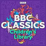 Cover of BBC Classics Children’s Library
