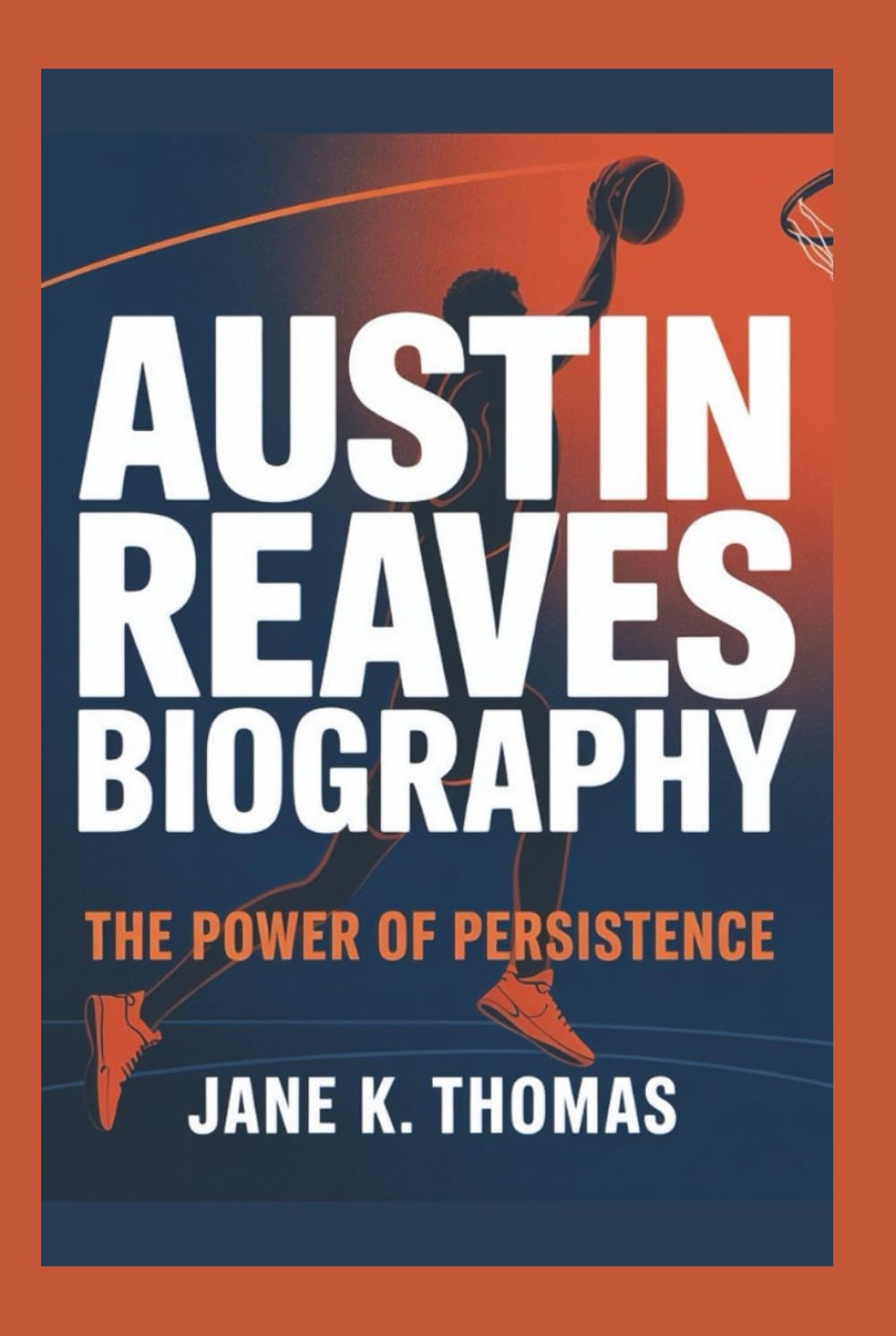 AUSTIN REAVES BIOGRAPHY: The Power Of Persistence