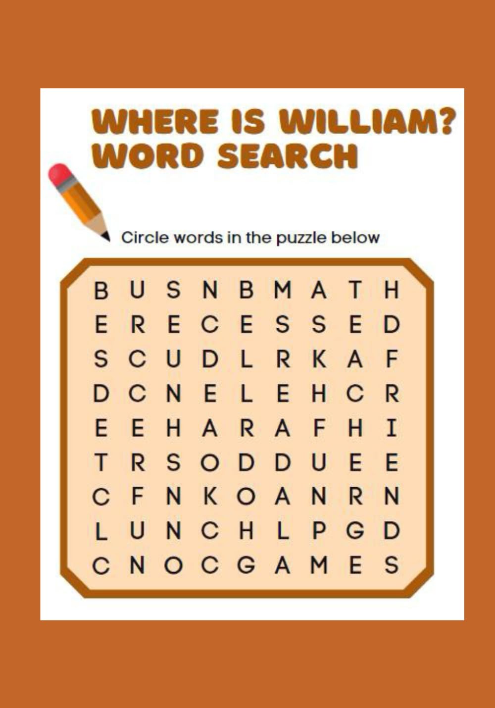 Where Is William? Word Search: The name “William” is hidden in each of these challenging puzzles!