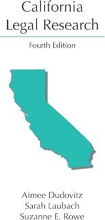 California Legal Research, Fourth Edition
